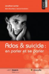 Ados & suicide: En parler et se parler.