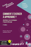 Comment s'exercer à apprendre ?