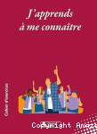 J'apprends à me connaître